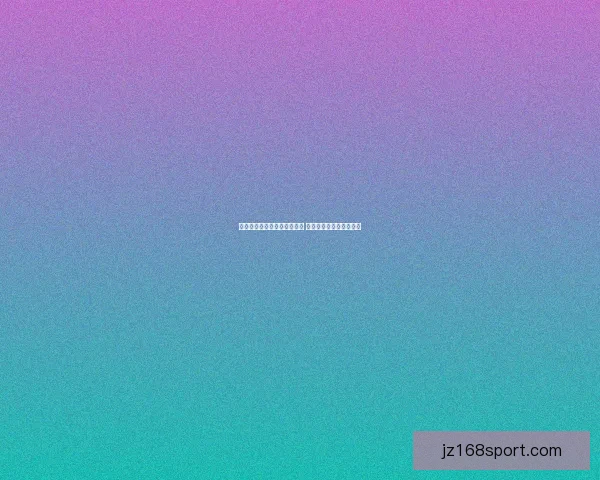 探索体育竞猜入口技巧与策略 提升您的投注经验和赢率 探索体育竞猜入口技巧与策略 提升您的投注经验和赢率